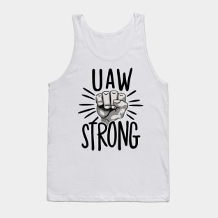 uaw strong fight Tank Top